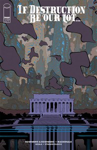 If Destruction Be Our Lot #1 Tradd Moore Variant