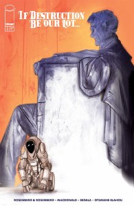 If Destruction Be Our Lot #2 25 Copy Variant