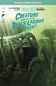 Universal Monsters Creature from the Black Lagoon Lives Black &amp; White Special #1