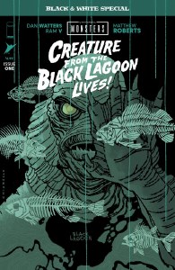 Universal Monsters Creature from the Black Lagoon Lives Black &amp; White Special #1 Cvr B