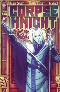 Corpse Knight #3 #3 Malavia Incentive Variant