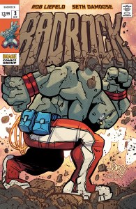 Badrock #3 Cvr C Seth Damoose Variant