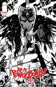 Do A Powerbomb Black And White #1 Cvr B Daniel Warren Johnson Variant