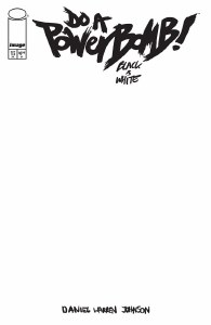 Do A Powerbomb Black And White #1 Cvr F Blank SketchVariant(Allocations May Occur)