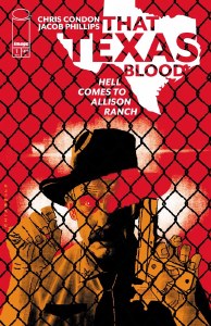That Texas Blood Hell Comes to Allison Ranch #1 Chiarello Incentive Variant