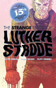 Luther Strode #1 Anniversary Foil Variant
