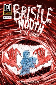 Bristlemouth Cove of Horror #1