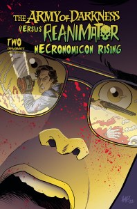 Army of Darkness vs Reanimator Necronomicon Rising #2