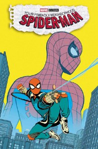 Your Friendly Neighborhood Spider-Man #1 Poster