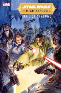 Star Wars High Republic Trail of Shadows #2