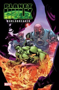 Planet Hulk Worldbreaker #3