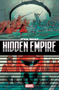 Star Wars Hidden Empire #4 Shalvey Battle Variant