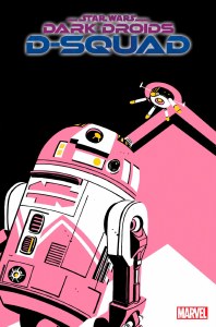 Star Wars Dark Droids D-Squad #3 Reilly Variant