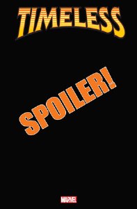 Timeless #1 Spoiler Variant