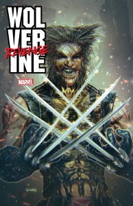 Wolverine Revenge #1 25 Copy Giang Variant