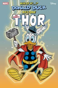 What If Donald Duck Became Thor #1 Noto Variant