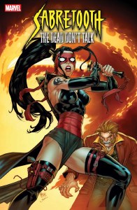 Sabretooth Dead Dont Talk #3 Diaz Variant