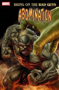 Bring on the Bad Guys Abomination #1