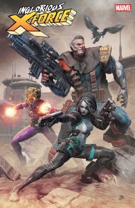 Inglorious X-Force #6 25 Copy Barends Variant