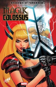 Magik &amp; Colossus #3