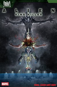 Alien King Killer #3 Juan Ferreyra Variant