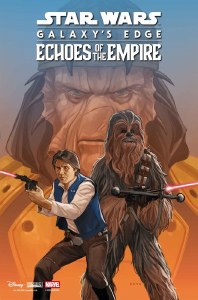 Star Wars Galaxy''s Edge - Echoes Of The Empire #4