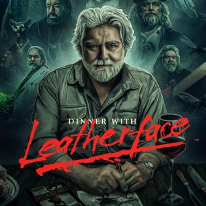 Dinner With Leatherface Blu ray
