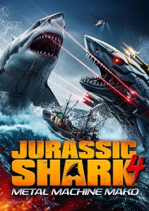 Jurasssic Shark 4 Metal Machine Mako DVD