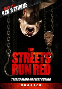 Streets Run Red DVD