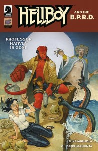 Hellboy and the BPRD Professor Harvey is Gone One-Shot
