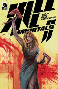 Kill All Immortals II #1