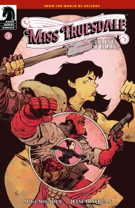 Miss Truesdale and the Rise of Man #3