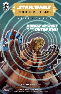 Star Wars The High Republic Adventures--Pathfinders #3