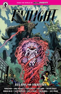 Minor Threats Welcome To Twilight Villains And Vignettes #1