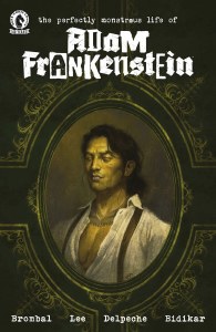 Perfectly Monstrous Life of Adam Frankenstein One-Shot