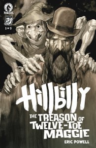 Hillbilly Treason of Twelve-Toe Maggie #1