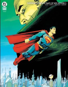 Superman Last Days of Lex Luthor #3 Shalvey Variant