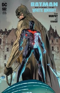 Batman Beyond the White Knight #7 Cvr B