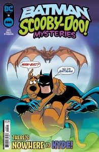 Batman &amp; Scooby-Doo Mysteries #5