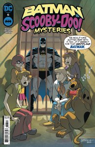 Batman &amp; Scooby-Doo Mysteries #6