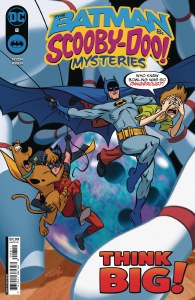 Batman &amp; Scooby-Doo Mysteries #8