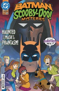 Batman &amp; Scooby-Doo Mysteries #12