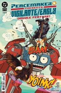 Peacemaker Presents Vigilante Eagly Double Feature #2