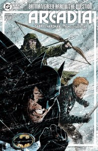 Batman Green Arrow Question Arcadia #4