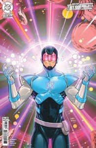 Justice League Atom Project #5 Braga Variant