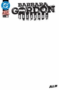 Barbara Gordon Breakout #1 Cvr F Blank Card Stock Variant