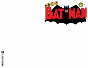 Batman #11 Facsimile Edition Cvr B Blank Card Stock Variant