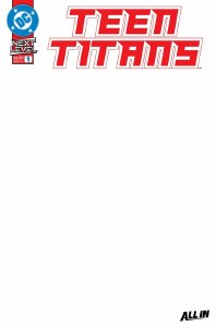 Teen Titans #1 Cvr E Blank Card Stock Variant