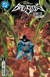 Batman Bad Seeds Streets Of Gotham #1