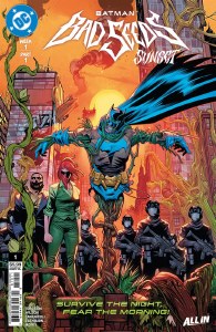 Batman Bad Seeds Sunset #1